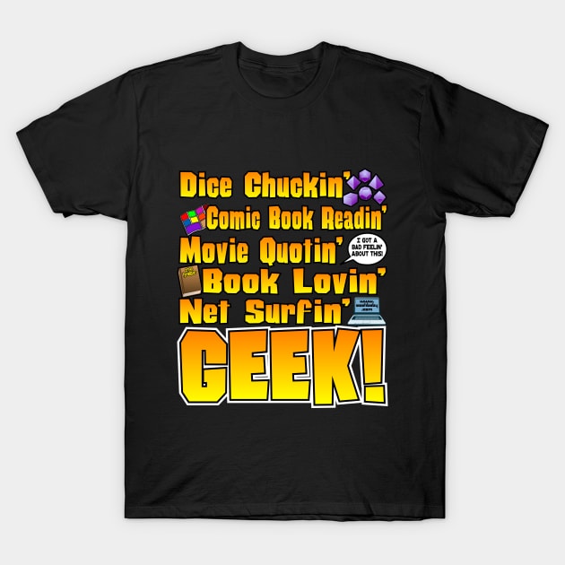 Dice Chuckin' Geeks T-Shirt by Dean_Stahl